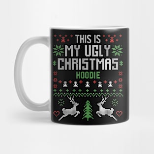 This My Ugly Christmas Hoodie Mug